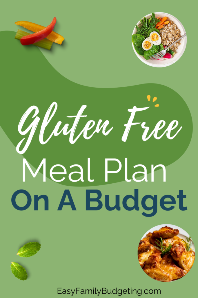 Gluten Free Meal Plan on a Budget text with images of gluten free food