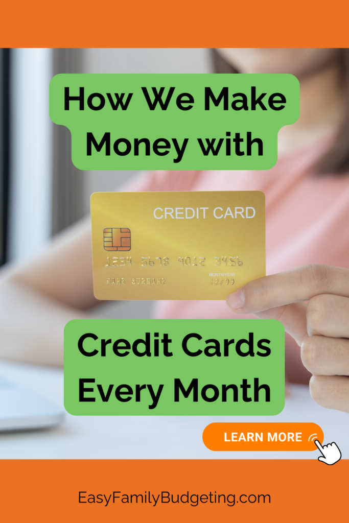 How we make money with credit cards every month pin with text over image of woman holding a credit card.