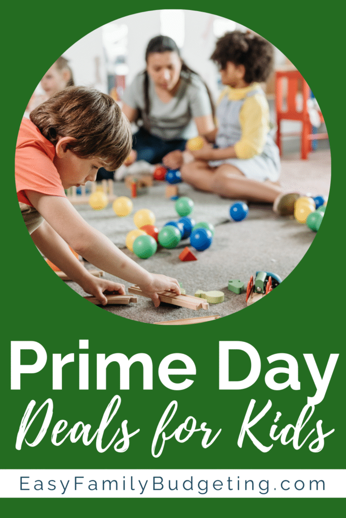 Prime day deals for kids with image of children playing with toys.