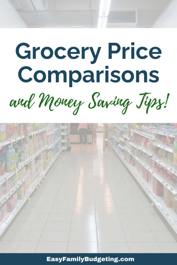 Grocery Price Comparisons and Money saving tips!